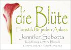 Die Blte, Floristik fr jeden Anlass 09941/908787