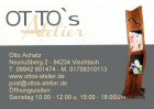 Otto's Atelier - Otto Achatz Neunußberg 2 - 09942/801474